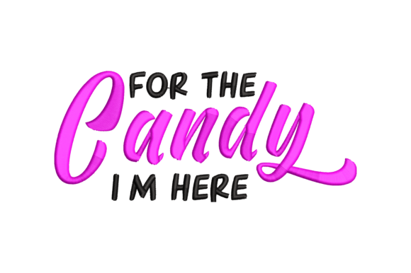 For the Candy I'm Here: A Festive Embroidery Delight